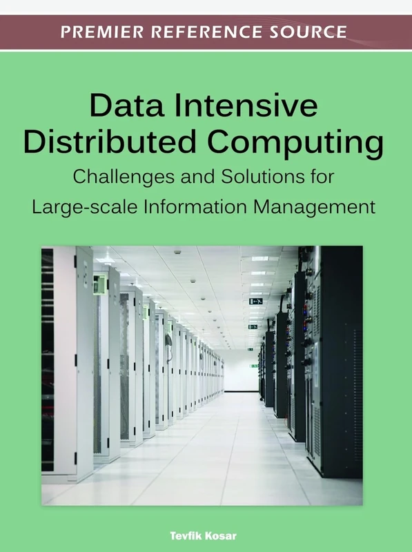 Data Intensive Distributed Computing - IGI Global Book