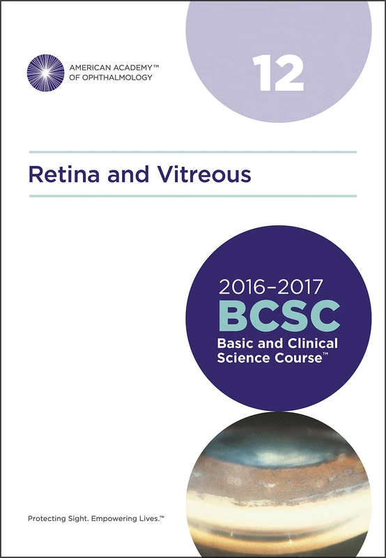 AAO BCSC Section 12: Retina and Vitreous 2016-2017 Book