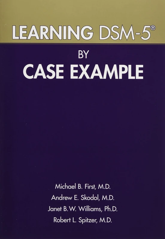 Learning DSM-5 by Case Example