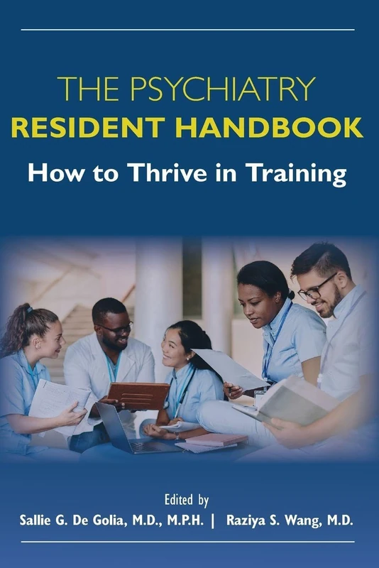 The Psychiatry Resident Handbook - Training & Career Guide - Image 1