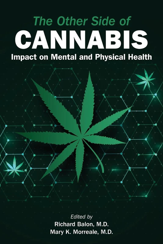 The Other Side of Cannabis: Impact on Mental and Physical Health