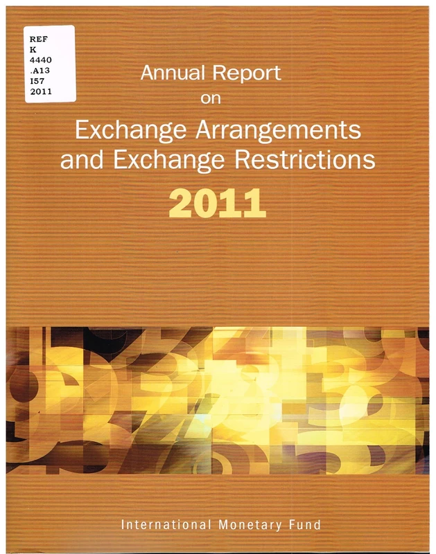 Annual Report on Exchange Arrangements and Exchange Restrictions: IMF Staff