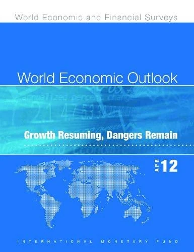 World Economic Outlook, April 2012, Arabic Edition: Growth Resuming, Dangers Remain