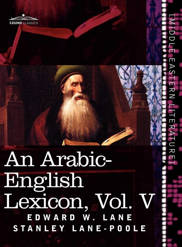 An Arabic-English Lexicon (in Eight Volumes), Vol. V: Derived from the Best and the Most Copious Eastern Sources: 5 - Image 1