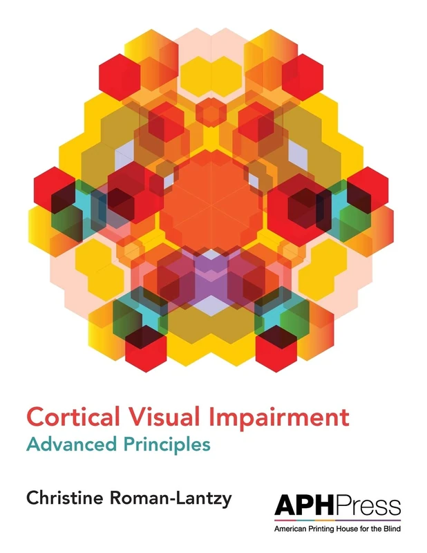 Cortical Visual Impairment Advanced Principles - Image 1