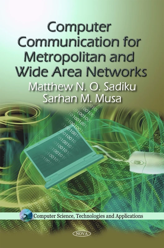 Computer Communication for Metropolitan and Wide Area Networks (Computer Science, Technologies and Applications)
