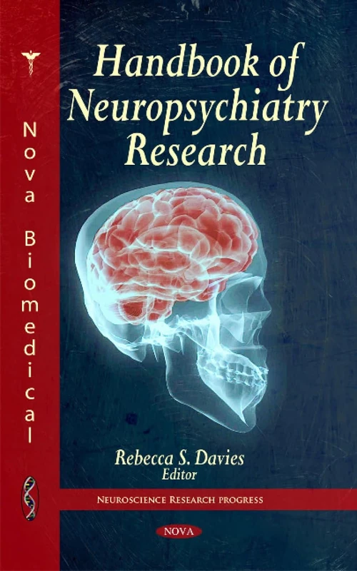 Handbook of Neuropsychiatry Research (Neuroscience Research Progress)