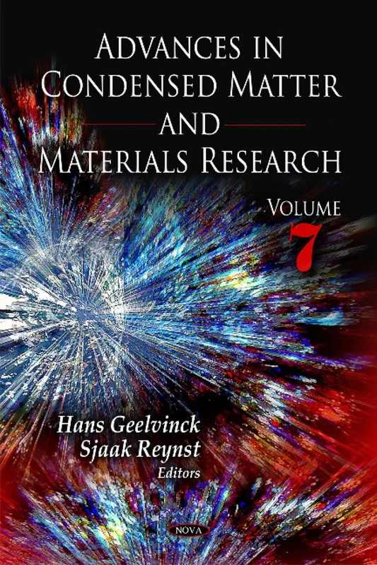 Advances in Condensed Matter & Materials Research: Volume 7 (Advances in Condensed Matter & Materials Research Series)