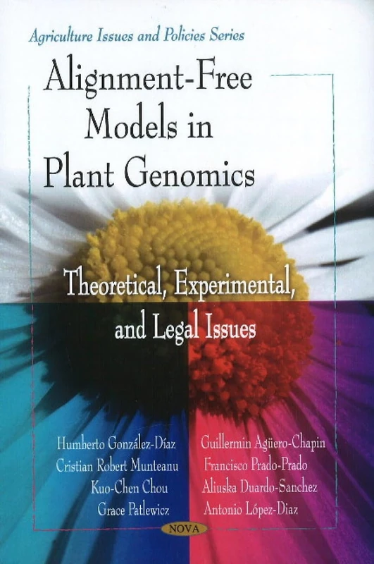 Alignment-Free Models in Plant Genomics: Theoretical, Experimental & Legal Issues (Agriculture Issues & Policies Series) - Image 1