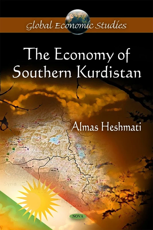 Economy of Southern Kurdistan (Global Economic Studies)