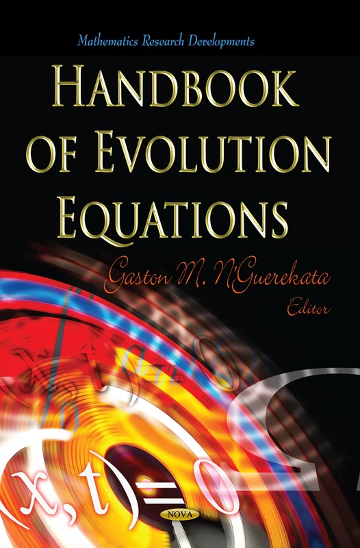 Handbook of Evolution Equations - Mathematics Research Book