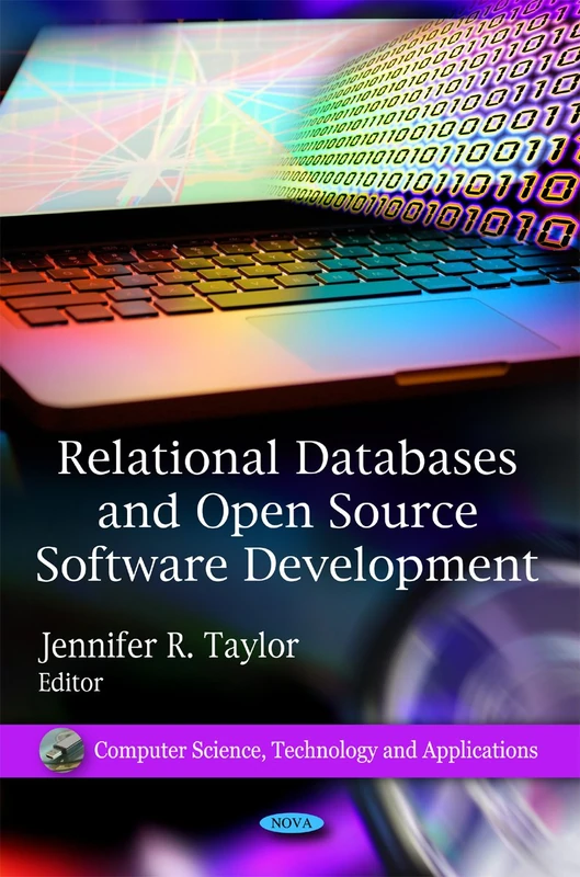 Relational Databases and Open Source Software Developments (Computer Science, Technology and Applications)