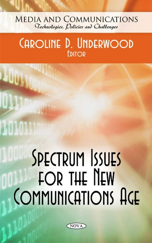 Spectrum Issues for the New Communications Age - Book