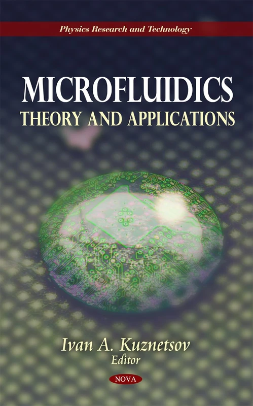 Microfluidics: Theory & Applications (Physics Research & Technology Series)