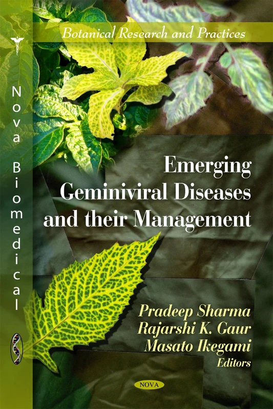 Emerging Geminiviral Diseases & Their Management (Botanical Research and Practices)