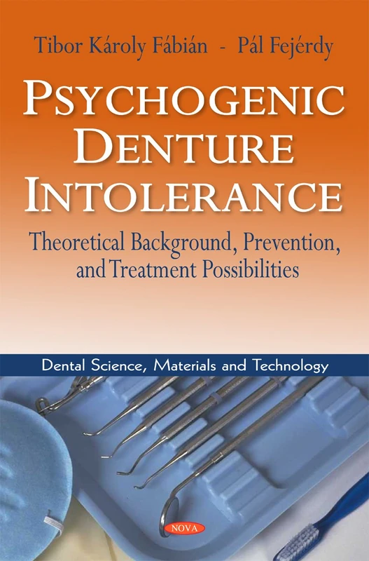 Psychogenic Denture Intolerance - Dental Science Book