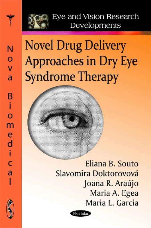 Novel Drug Delivery Approaches in Dry Eye Syndrome Therapy (Eye and Vision Research Developments)