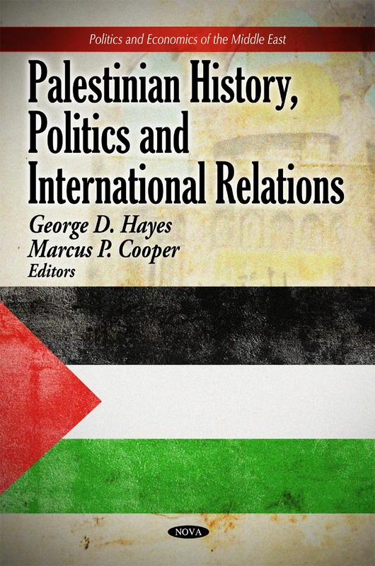 Palestinian History, Politics and International Relations Book