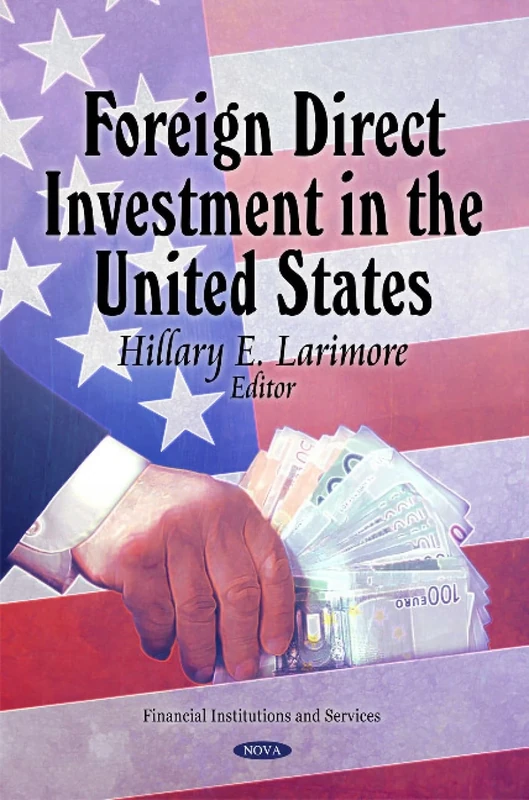 Foreign Direct Investment in the United States (Financial Institutions and Services)
