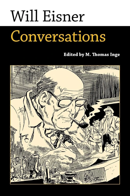 Will Eisner: Conversations (Conversations with Comic Artists Series)
