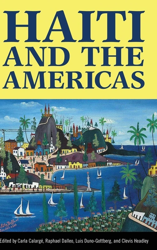 Haiti and the Americas (Caribbean Studies Series)