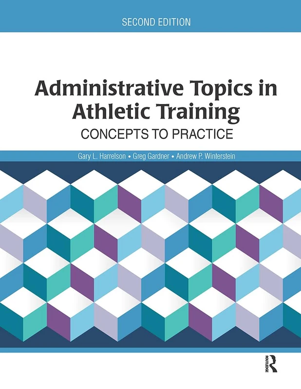 Administrative Topics in Athletic Training: Concepts to Practice - Image 1