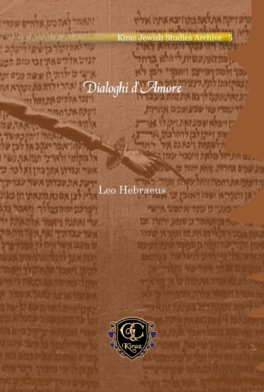 Dialoghi d’Amore: 5 (Kiraz Jewish Studies Archive)