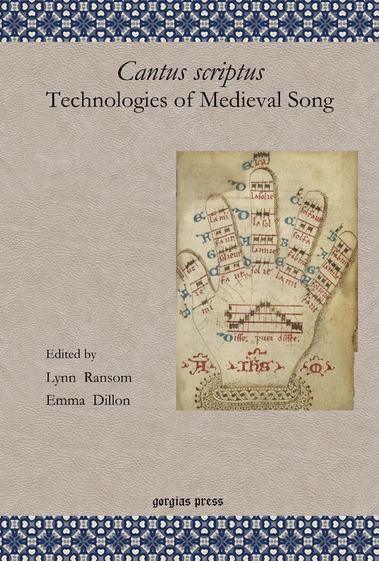 Cantus scriptus: Technologies of Medieval Song: The Lawrence J. Schoenberg Symposium on Manuscript Studies in the Digital Age; 2010 Symposium