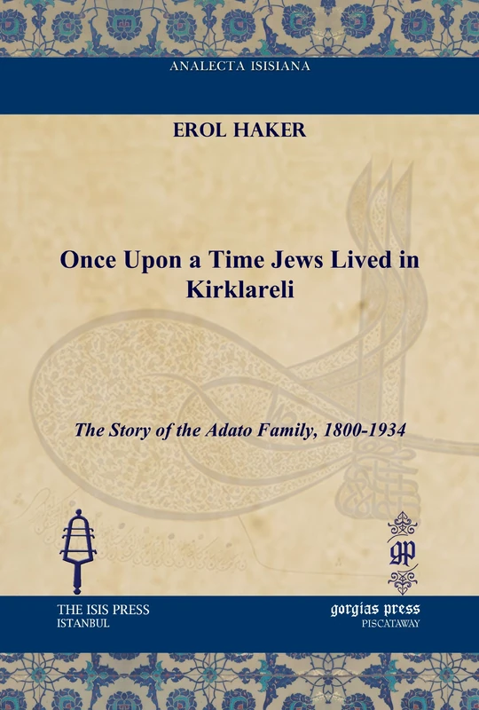 Gorgias Press - Once upon a Time Jews Lived in Kirklareli