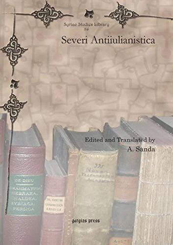 Severi Antiiulianistica: 84 (Syriac Studies Library)