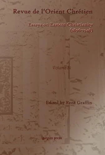 Revue de l’Orient Chrétien (1896-1946)(vol 31)