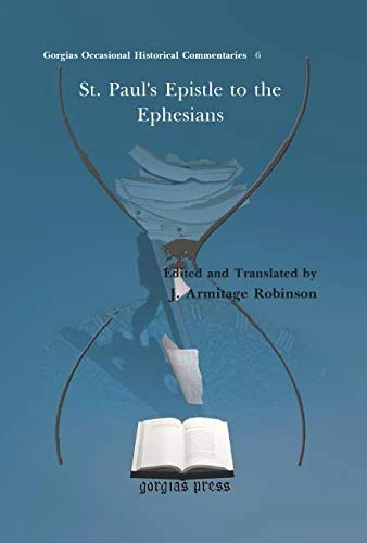 St. Paul's Epistle to the Ephesians: 6 (Kiraz Commentaries Archive)
