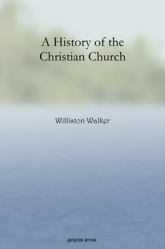 A History of the Christian Church