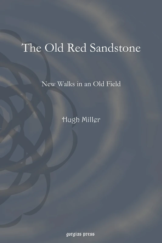 The Old Red Sandstone: New Walks in an Old Field