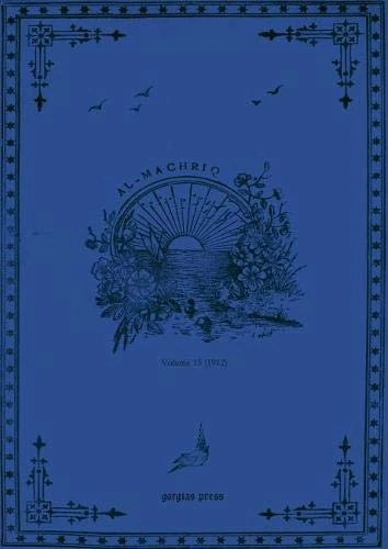 al-Machriq (Vol 15): Revue Catholique Orientale Paraissant Tous les Deux mois