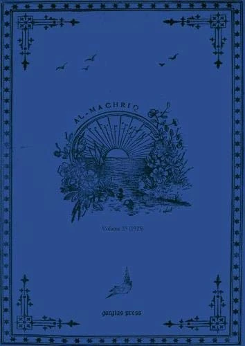 al-Machriq (Vol 23): Revue Catholique Orientale Paraissant Tous les Deux mois