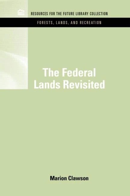 RFF Forests, Lands, and Recreation Set (The Resources for the Future Library Collection)