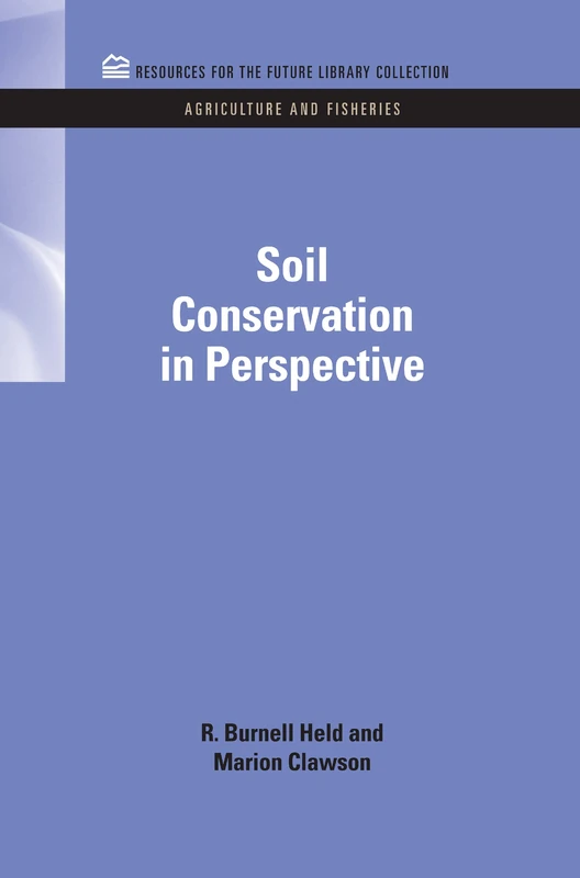 Soil Conservation in Perspective (RFF Agriculture and Fisheries Set) - Image 1