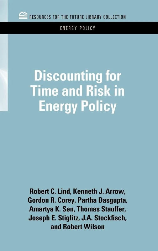 Discounting for Time and Risk in Energy Policy (RFF Energy Policy Set) - Image 1