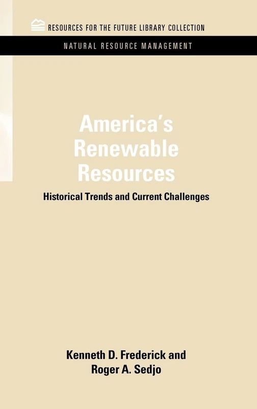 Routledge America's Renewable Resources - Historical Trends