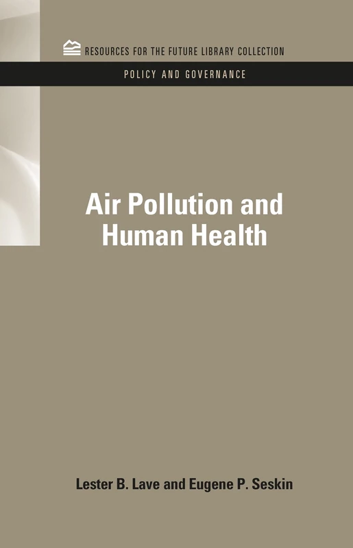 Air Pollution and Human Health (RFF Policy and Governance Set) - Image 1