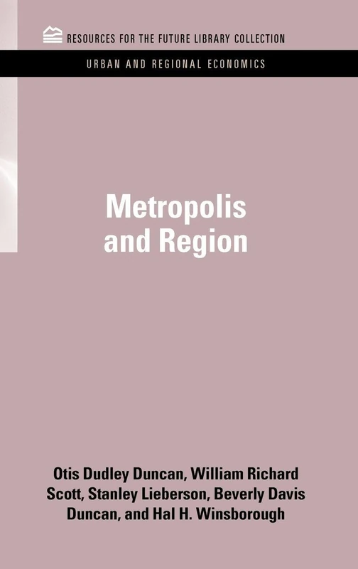 Metropolis and Region (RFF Urban and Regional Economics Set)