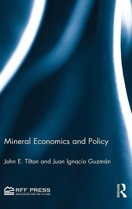 Routledge Mineral Economics and Policy - Economics Textbook