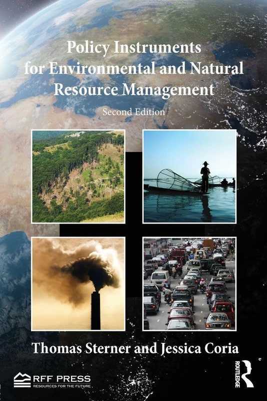 Policy Instruments for Environmental and Natural Resource Management: Second Edition