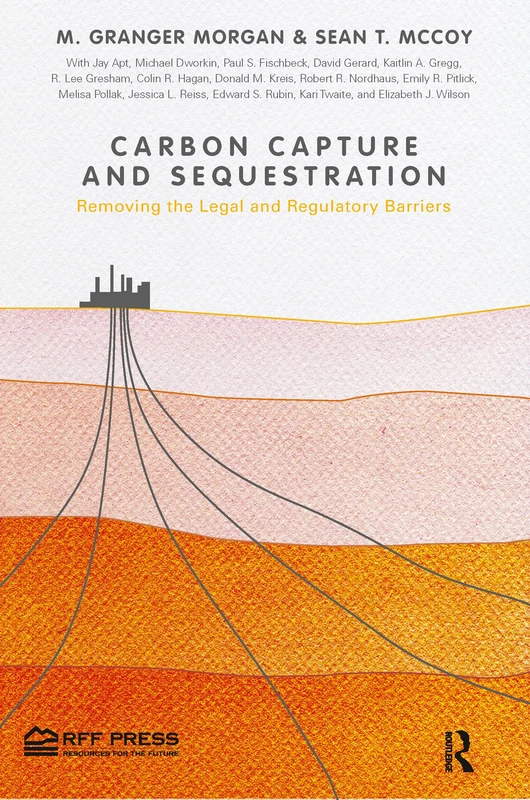 Routledge Carbon Capture and Sequestration - Legal Barriers