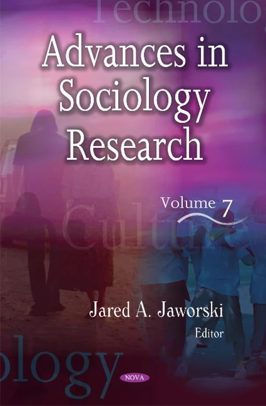 Advances in Sociology Research: v. 7: Volume 7