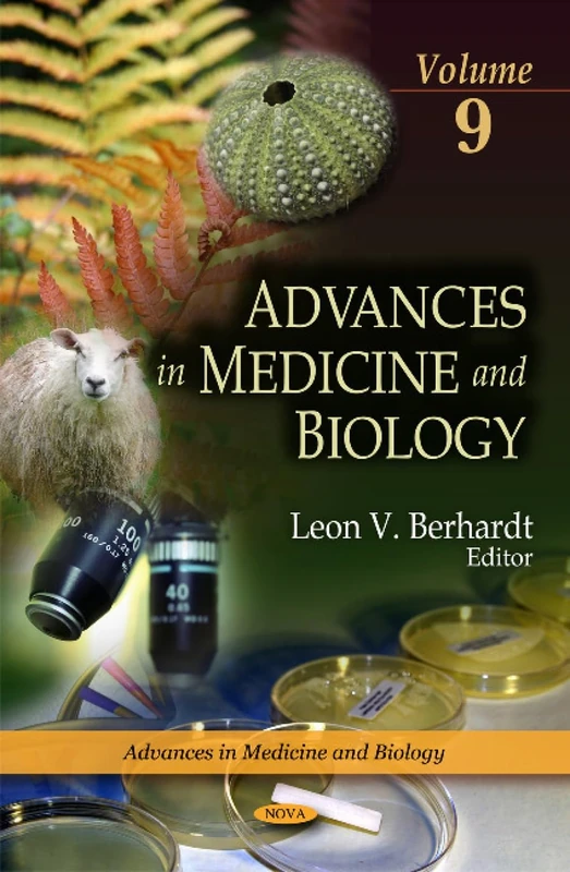 Advances in Medicine & Biology: Volume 9 (Advances in Biology & Medicine Series)