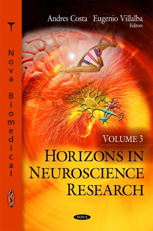 Horizons in Neuroscience Research: v. 3: Volume 3