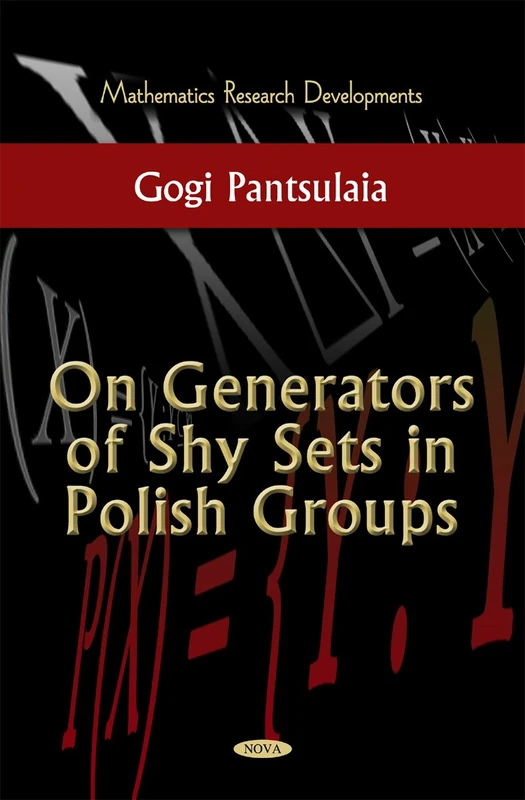 Generators of Shy Sets on Polish Groups - Mathematics Book