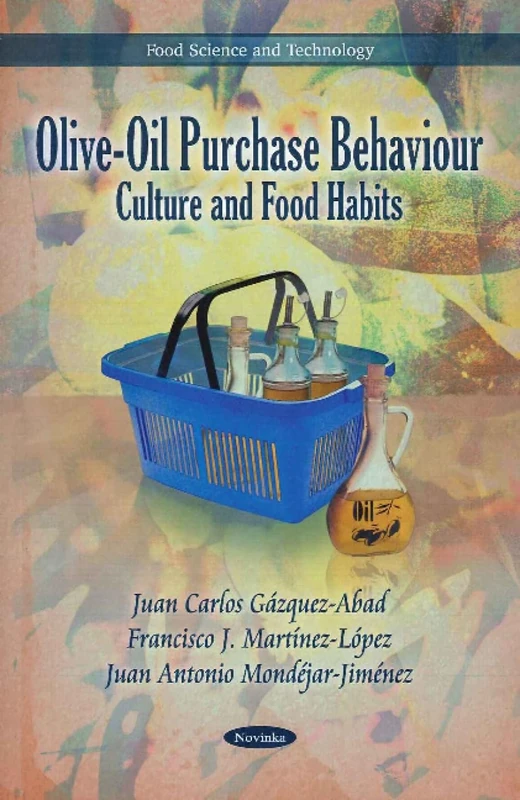 Olive-Oil Purchase Behaviour: Culture and Food Habits (Food Science and Technology)